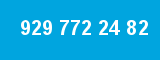 929 772 24 82